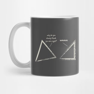 Nerdy Triangles Talking - Funny Geometry Mug